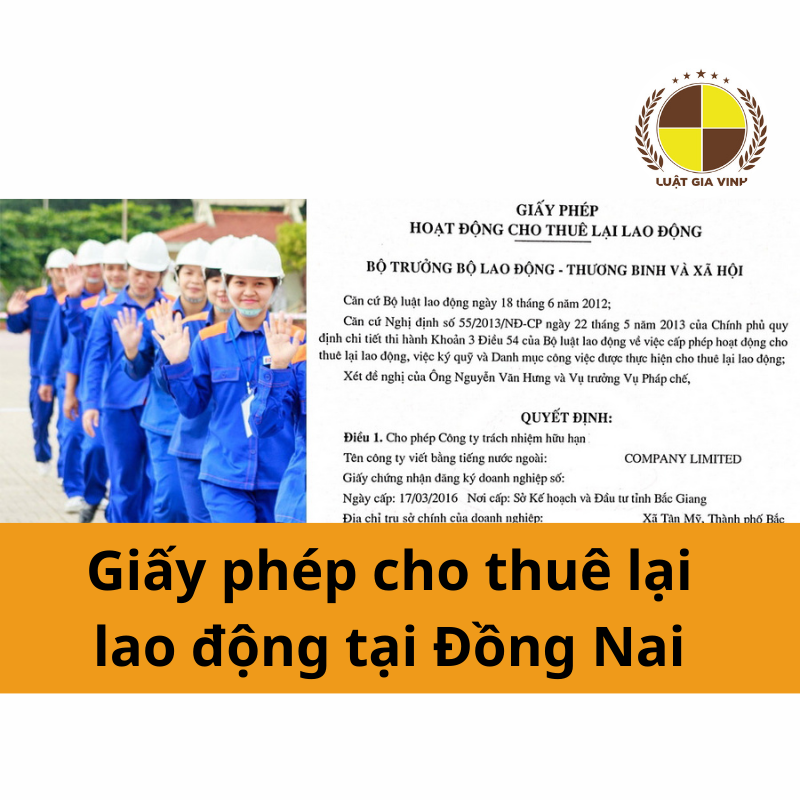 Giấy phép cho thuê lại lao động tại Đồng Nai