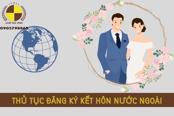 thủ tục kết hôn nước ngoài