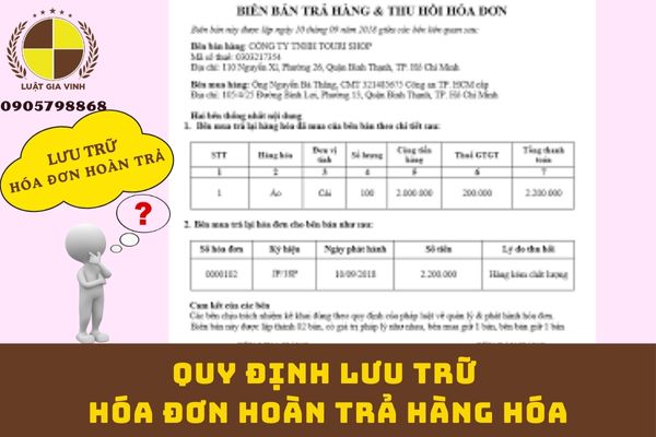 Quy định lưu trữ hóa đơn hoàn trả hàng hóa